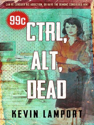 cover image of Ctrl, Alt, Dead
